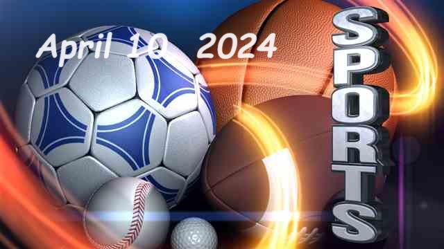 Sports Line, April 10, 2024