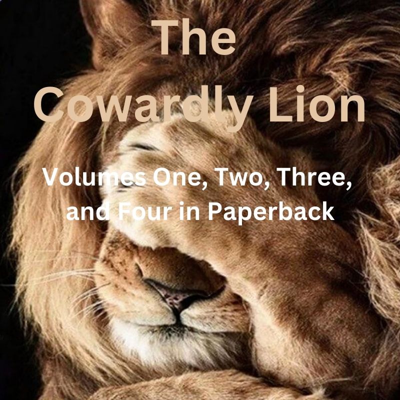 The Cowardly Lion 4 Volumes