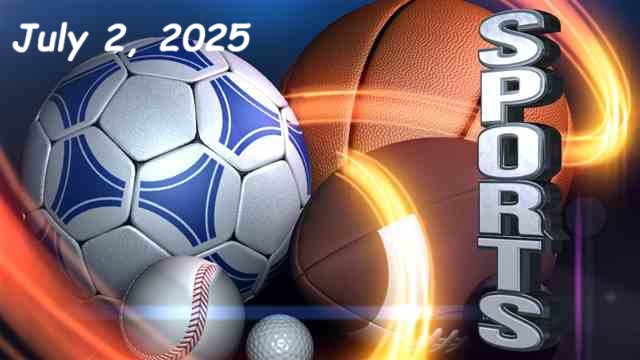 Sports Line, July 2, 2025