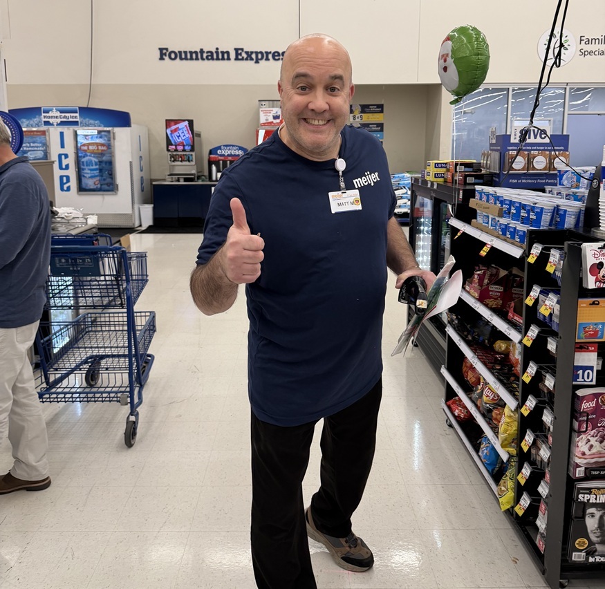 Matt at Meijer Grocery in McHenry